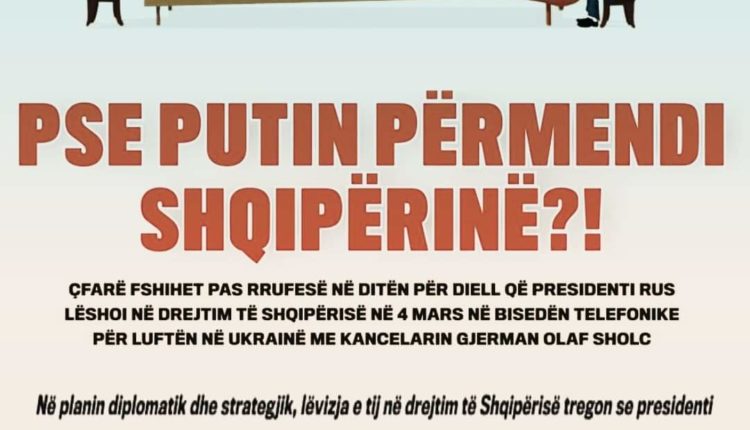 Pse Putini përmendi Shqipërinë si vend armik?