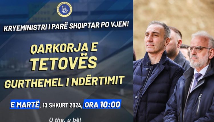 Grubi: Punët tona s’kanë të ndalur, nesër kryeministri Xhaferi në Tetovë, vendoset gurëthemeli i Qarkores!
