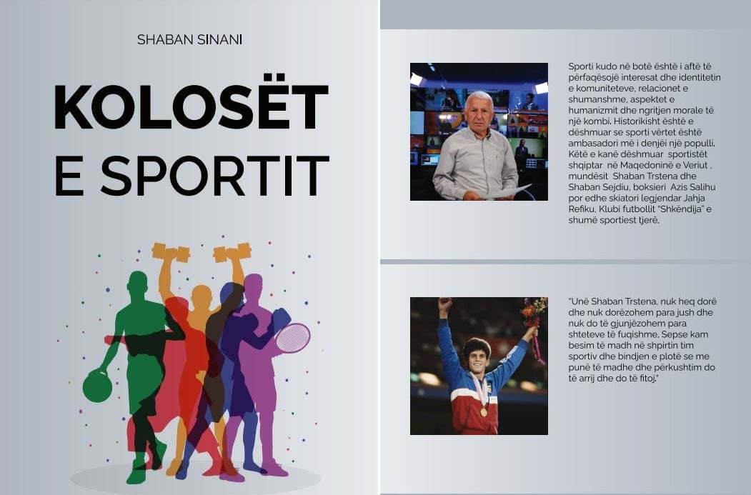 Një ditar i kujtesës i pagëzuar “Kolosot e sportit” nga Shaban Sinani