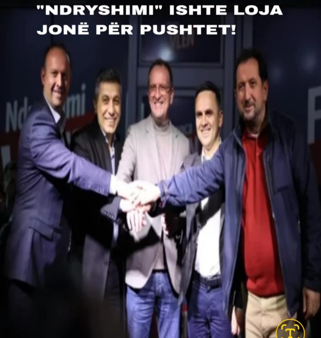 Ndryshimi ishte loja jonë për pushtet!